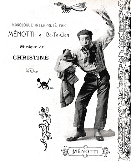 Menotti est un des grands comiques qui sévira au Ba-Ta-Clan et que suit le critique Curnonsky.